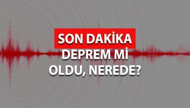24 OCAK 2024 SON DEPREMLER: Son dakika deprem mi oldu, hangi ilde? Kandilli Rasathanesi ve AFAD deprem listesi