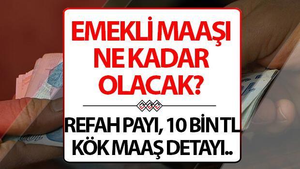 Emekli maaşı ne kadar oldu? Refah payı, kök maaş düzenlemesi ve 7500 TL en düşük maaş detayı!