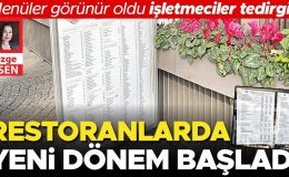 Restoranlarda yeni dönem başladı… Menüler görünür oldu
