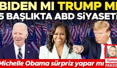 5 başlıkta ABD siyaseti: Biden mı Trump mı