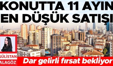 Konutta 11 ayın en düşük satışı