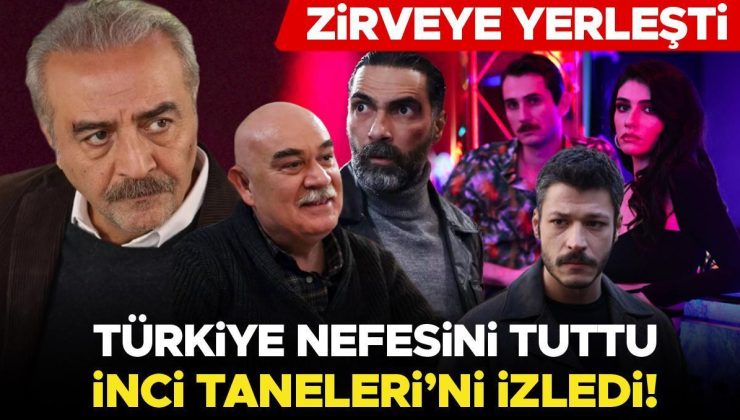 Türkiye nefesini tuttu, İnci Taneleri’ni izledi!