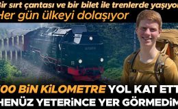 Trenlerde yaşayan genç şimdiye kadar 500 bin kilometre yol kat etti… ‘Yürüyüş için Alplere, şehrin koşuşturması için Berlin’e gidiyorum’
