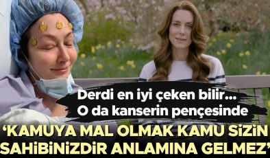 Derdi çeken bilir… Kanser olan ünlü oyuncudan Kate’e destek: Kamuya mal olmak, kamunun size sahip olduğu anlamına gelmez!