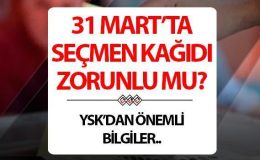 Seçmen kağıdı olmadan oy kullanılır mı? Oy kullanmak için seçmen bilgi kağıdı zorunlu mu? YSK bilgileri