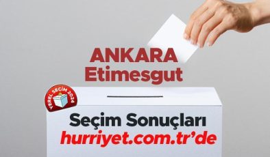 ANKARA ETİMESGUT SEÇİM SONUÇLARI 2024 – 31 Mart Yerel Seçimi Etimesgut Kazanan Belediye Başkanı Adayı, Partisi, Oy Sonuçları ve Oranı
