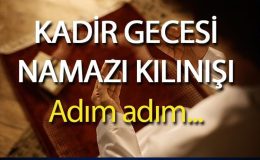 KADİR GECESİ NAMAZI KILINIŞI (DİYANET ANLATIMLI) | Kadir Gecesi namazı nasıl kılınır, kaç rekat, nasıl niyet edilir? Kadir Gecesi namazı saat kaçta kılınır?