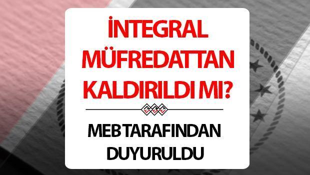 İntegral kalktı mı, müfredattan çıkartıldı mı? İşte, yeni müfredattan integral detayı!