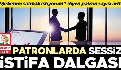 Patronlarda sessiz istifa dalgası
