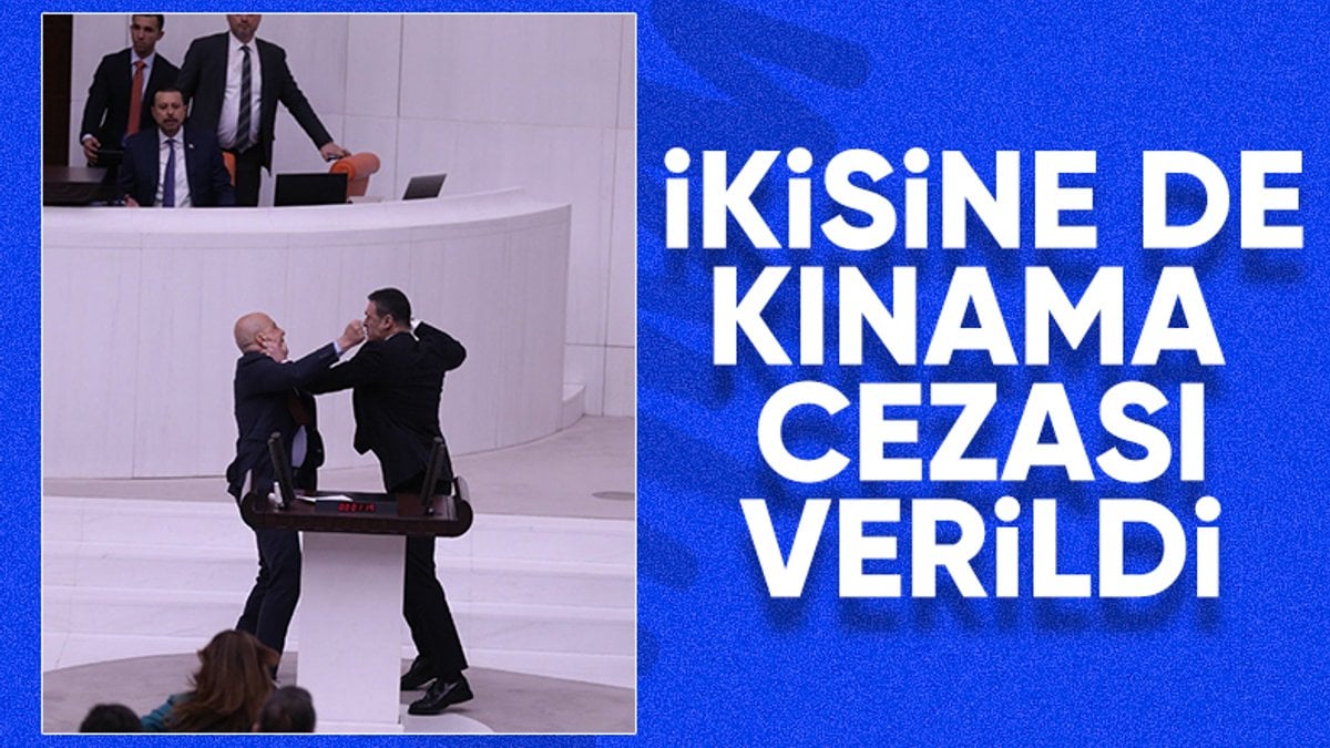 TBMM’de yumruklu kavga: İki milletvekiline kınama cezası verildi