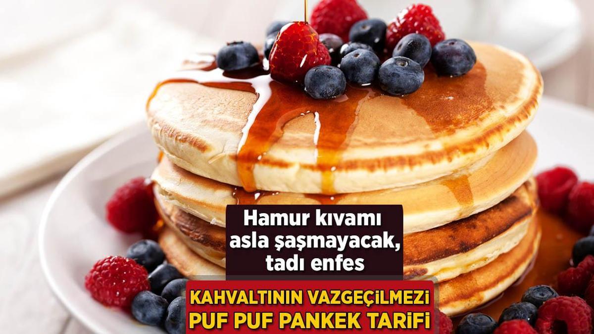Kahvaltının baş tacı pamuk pankek tarifi! Hamur kıvamı asla şaşmayacak, tadı enfes
